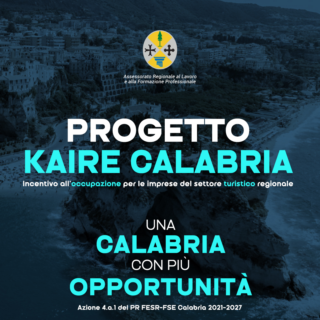 Avviso Pubblico Kaire Calabria: incentivi all’occupazione alle imprese che operano nella filiera turistica