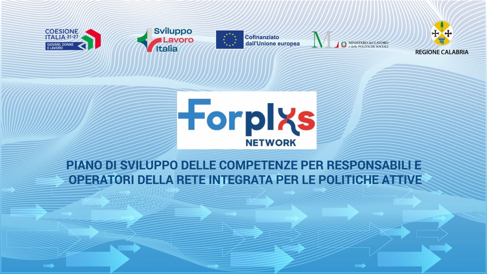 For Plus Network Calabria, avviato il percorso di formazione rivolto alle agenzie per il lavoro accreditate al programma GOL